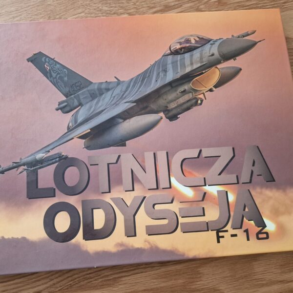Album Lotnicza Odyseja F-16